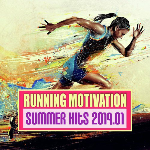 Running Motivation Summer Hits 2019.01
