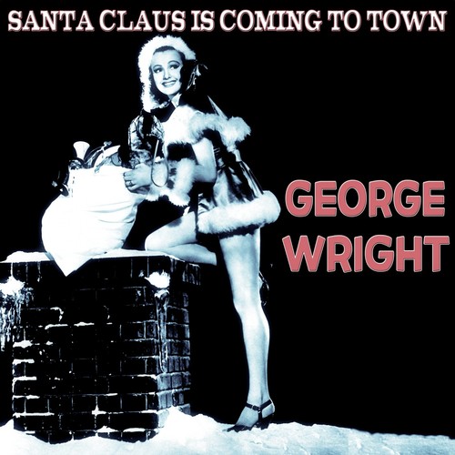 Santa Claus Is Coming to Town (The Christmas Series)