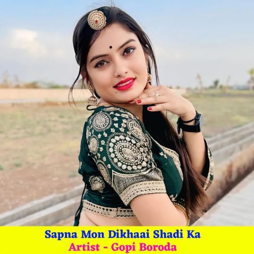 Sapna Mon Dikhaai Shadi Ka