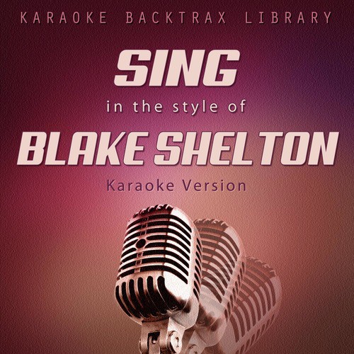 Doin' What She Likes (Originally Performed by Blake Shelton) [Karaoke Version] cover art
