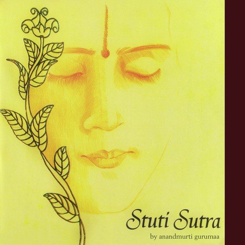 Stuti Sutra (Meditation, Chants)