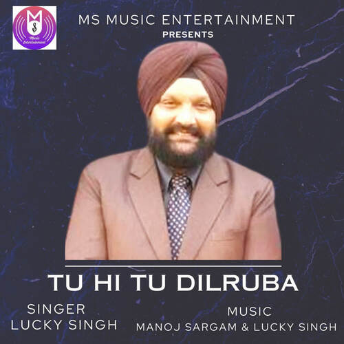 TU HI TU DILRUBA