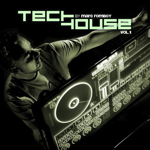 Tech House Vol. 1 by Marc Romboy
