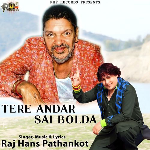 Tere Andar Sai Bolda