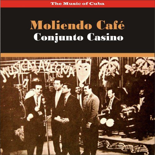 The Music of Cuba - Moliendo Café  / Recordings 1959