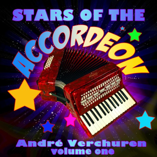 The Star Of The Accordeon Andre Verchuren Vol 1