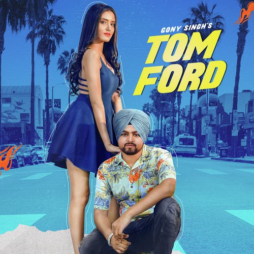 Tom Ford - Song Download from Tom Ford @ JioSaavn