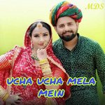 Ucha Ucha Mehla Mein