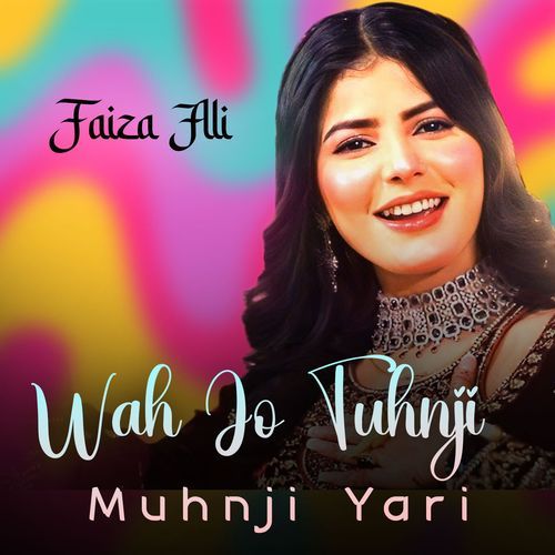 Wah Jo Tuhnji Muhnji Yari