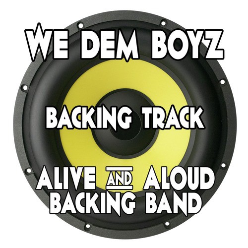 We Dem Boyz (Backing Track Instrumental Version) - Single