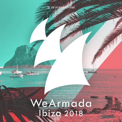 WeArmada Ibiza 2018 - Armada Music