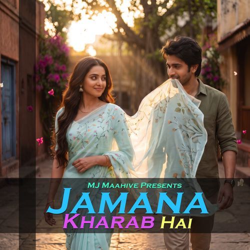 Zamana Kharab Hai