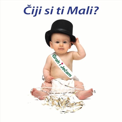 Čiji Si Ti Mali?