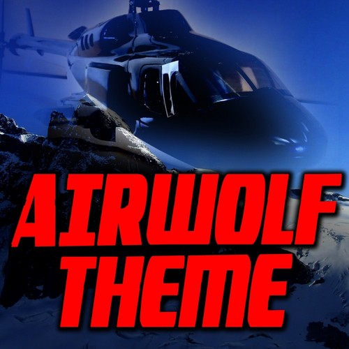 Airwolf Ringtone Song Download from Airwolf Ringtone JioSaavn
