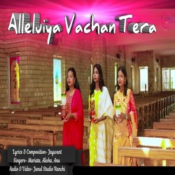 Alleluiya Vachan Tera