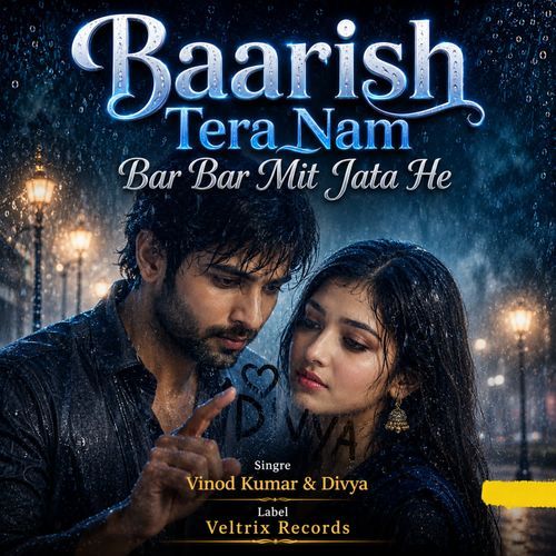 Baarish Tera Nam Bar Bar Mit Jata He