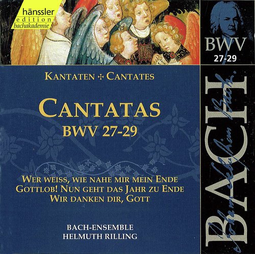 Bach, J.S.: Cantatas, Bwv 27-29