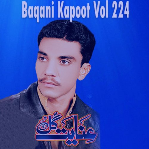 Baqani Kapoot, Vol. 224