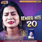 Bewafai Hits 20