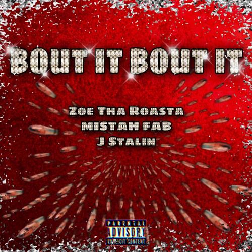 Bout It Bout It