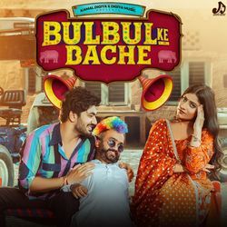 Bulbul Ke Bache