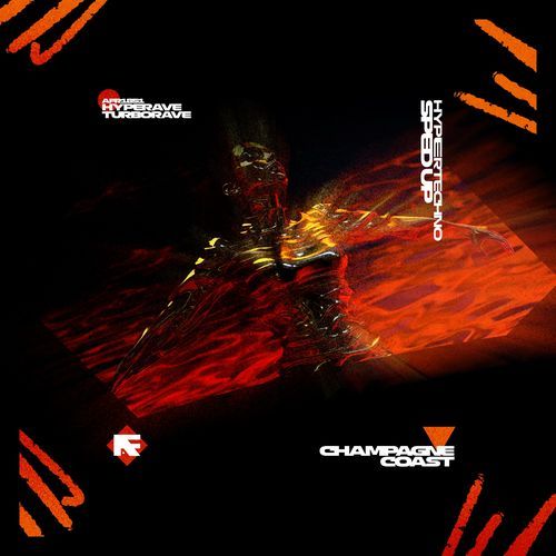 Champagne Coast (HYPERTECHNO SPED UP)