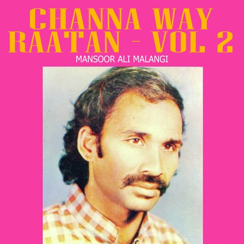 Channa Way Raatan, Vol. 2