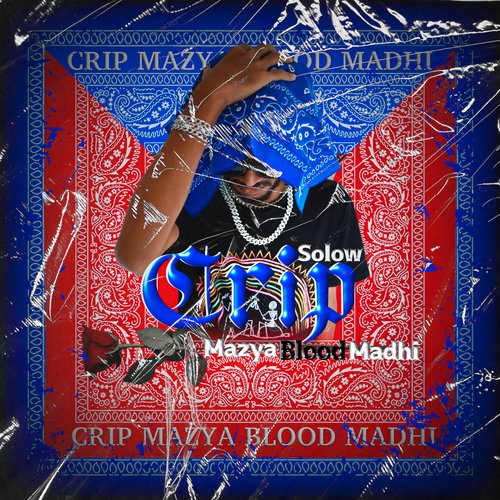 Crip Mazya Blood Madhi