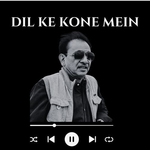 DIL KE KONE MEIN