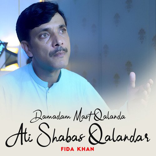 Damadam Mast Qalanda Ali Shabas Qalandar_poster_image