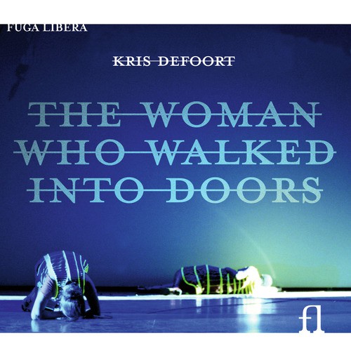 Defoort: The Woman Who Walked Into Doors