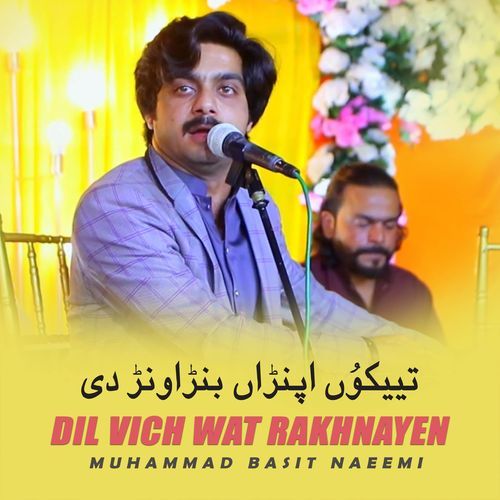 Dil Vich Wat Rakhnayen