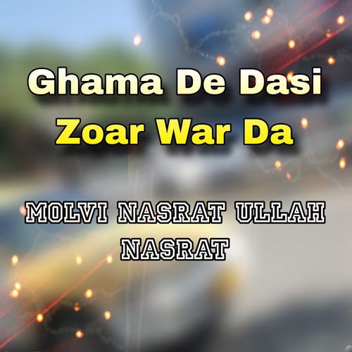 Ghama De Dasi Zoar War Da