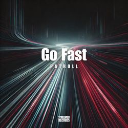 Go Fast