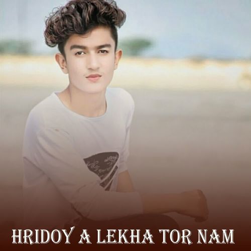 Hridoy A Lekha Tor Nam