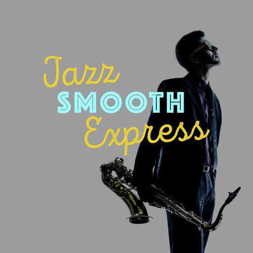 Jazz: Smooth Express