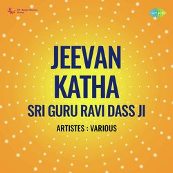 Jeevan Katha Sri Guru Ravi Dass Ji Non Stop-IVA5CDJ2dAo