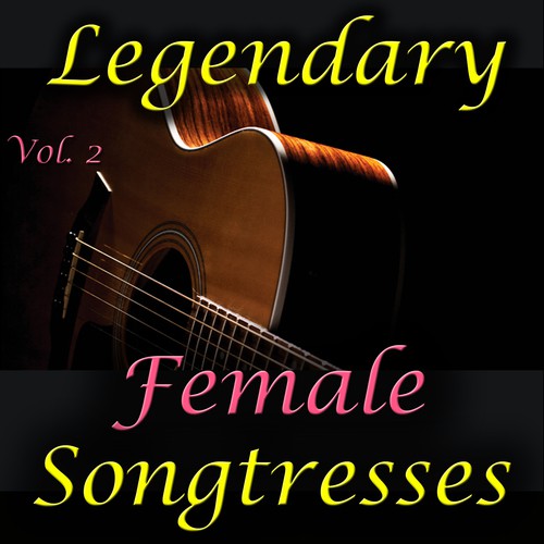 Legendary Female Songtresses, Vol. 2