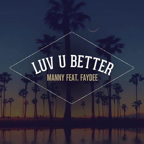 Luv U Better (feat. Faydee)_poster_image