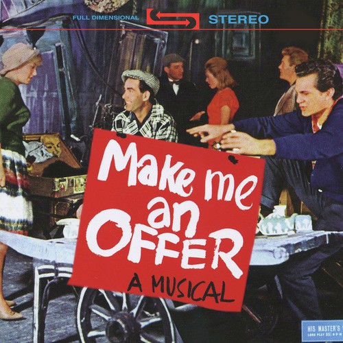 Make Me An Offer - A Musical