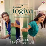 Mann Jogiya (From &quot;Pyaar Hai Toh Hai&quot;)