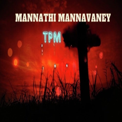 Mannathi Mannavaney