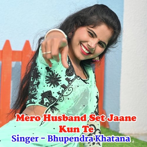 Mero Husband Set Jaane Kun Te