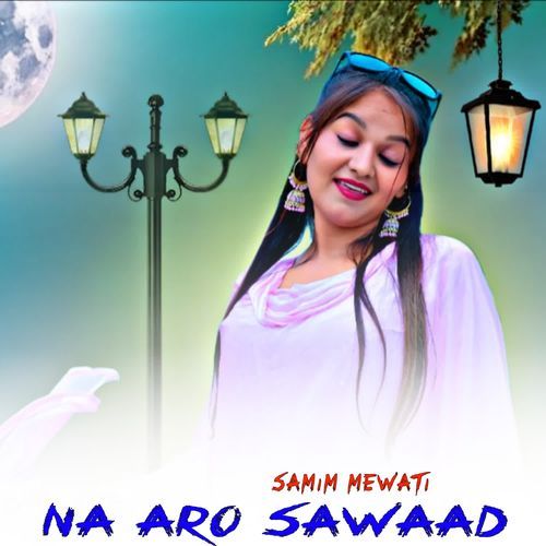 Na Aro Sawaad