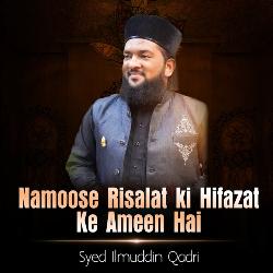 Namoose Risalat Ki Hifazat Ke Ameen Hai-GSUffgUDegM