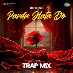 Parda Hata Do - Trap Mix