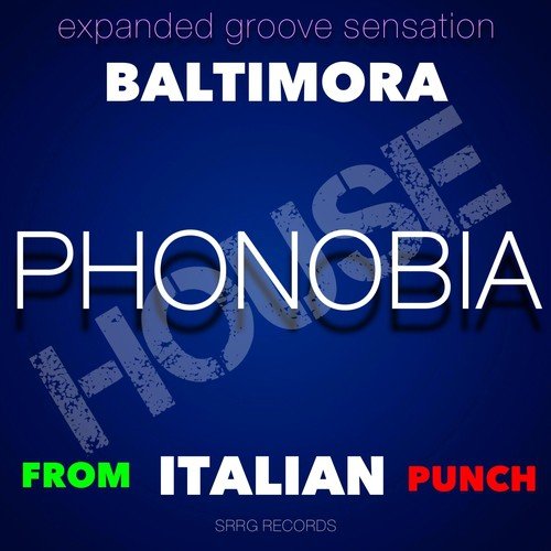 Phonobia (Expanded Groove Sensation from Italian Punch)