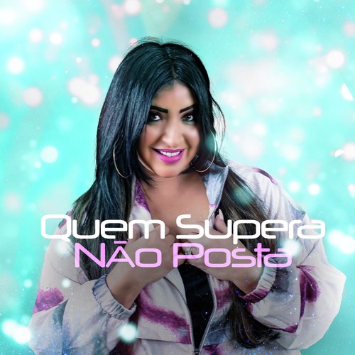 Quem Supera Não Posta