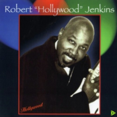 Robert "Hollywood" Jenkins