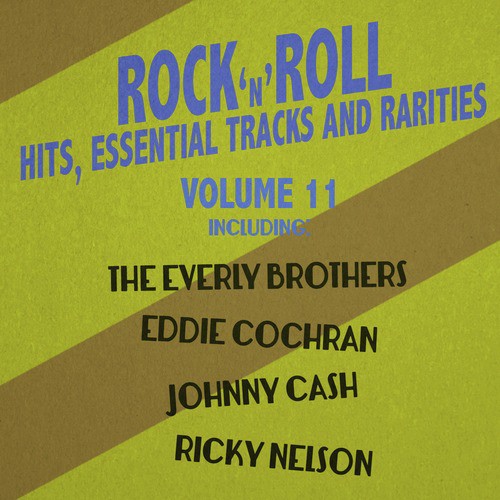 Rock 'N' Roll Hits, Essential Tracks and Rarities, Vol. 11